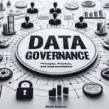 Data Governance Guide, Mark Jackson