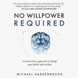 No Willpower Required, Michael Hardenbrook