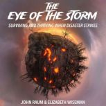 The Eye of the Storm, John Raum