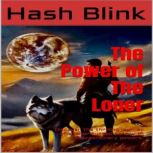 The Power of The Loner, Hash Blink