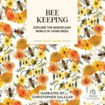 Beekeeping, Ariel Silva