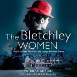 The Bletchley Women, Patricia Adrian