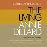 The Living, Annie Dillard