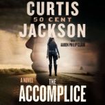 The Accomplice, Curtis 50 Cent Jackson