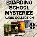 Faithgirlz Boarding School Mysteries ..., Kristi Holl