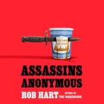 Assassins Anonymous, Rob Hart