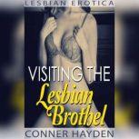 Visiting the Lesbian Brothel, Conner Hayden