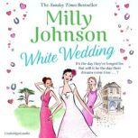 White Wedding, Milly Johnson