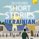 Short Stories in Ukrainian for Beginn..., Olly Richards