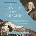 The Printer and the Preacher, Randy Petersen