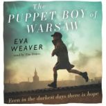 The Puppet Boy of Warsaw, Eva Weaver