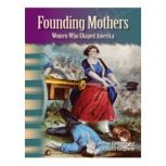Founding Mothers Women Who Shaped Am..., Melissa Carosella