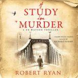 A Study in Murder, Robert Ryan