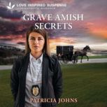 Grave Amish Secrets, Patricia Johns