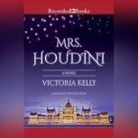 Mrs. Houdini, Victoria Kelly