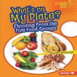 Whats on My Plate?, Jennifer Boothroyd