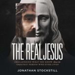 The Real Jesus, Jonathan Stockstill