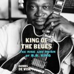 King of the Blues, Daniel De Vise