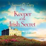 The Keeper of the Irish Secret, Susanne OLeary