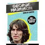 George Harrison Book Of Quotes 100..., Quotes Station