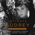 Intimate Audrey, Sean Hepburn Ferrer