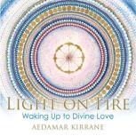 Light on Fire, Aedamar Kirrane