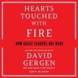 Hearts Touched With Fire, David Gergen
