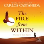 The Fire from Within, Carlos Castaneda