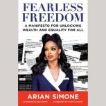Fearless Freedom, Arian Simone