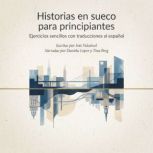 Historias en sueco para principiantes..., Ines Valcarcel