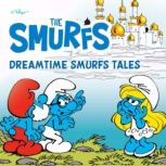 Dreamtime Smurfs Tales, Peyo