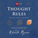 Thought Rules, Rhonda Byrne