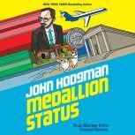 Medallion Status, John Hodgman