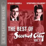 The Best of Second City Vol. 1, Second City Chicagos Famed Improv Theatre