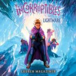 Lightmare, Lauren Magaziner