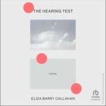 The Hearing Test, Eliza Barry Callahan