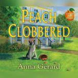 Peach Clobbered, Anna Gerard