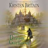 The Dream Gatherer, Kristen Britain