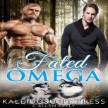 Fated Omega, Kaleidoscope Press