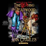 TimeReaping in Deadwood, Ann Charles