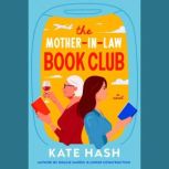 The MotherinLaw Book Club, Kate Hash