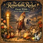 The Remarkable Rocket, Oscar Wilde