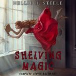 Shelving Magic, Nellie H. Steele