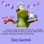 French Food, Yves LaCroix