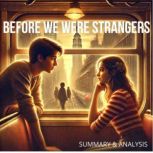 Before We Were Strangers Book Summar..., Julian Vale