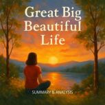Great Big Beautiful Life Book Summar..., Margot Langley