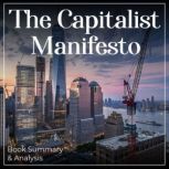 The Capitalist Manifesto Book Summar..., Andrew Bernstein