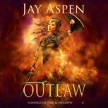 Outlaw, Jay Aspen