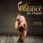 Off Balance, Jay Hogan