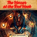 The Horror at Red Hook, H. P. Lovecraft